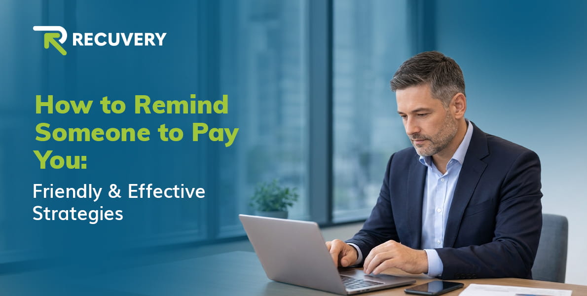 How to Remind Someone to Pay You: Friendly Yet Effective Payment Reminder Strategies