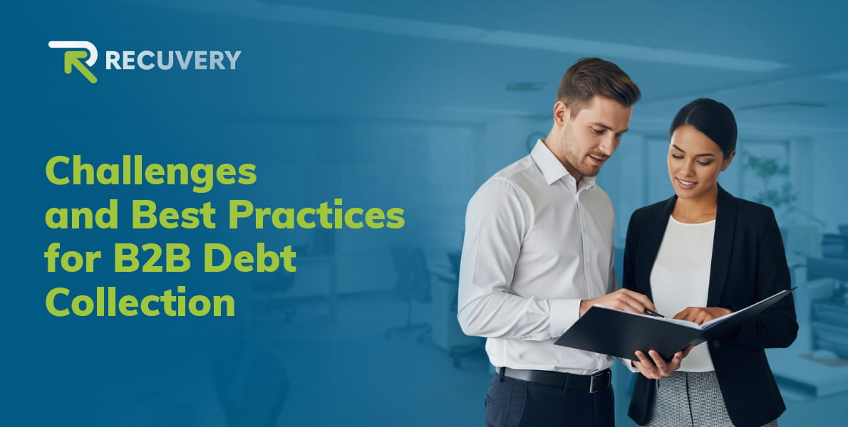 Challenges and Best Practices for B2B Debt Collection